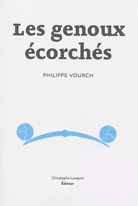 Couverture du produit · Les genoux écorchés