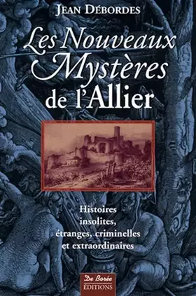 Couverture du produit · Les Nouveaux Mystères de l'Allier