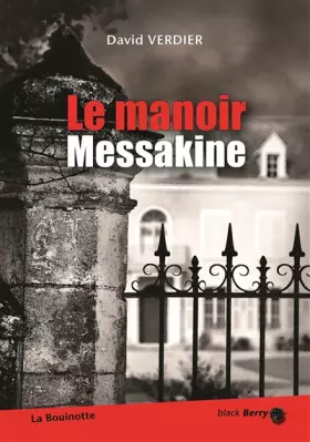 Couverture du produit · Le manoir Messakine
