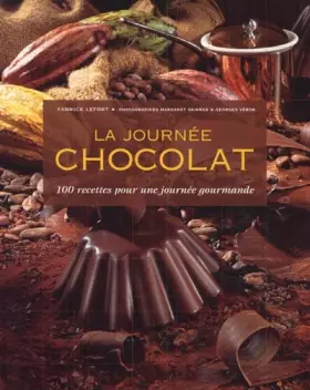 Couverture du produit · La journée chocolat : 100 recettes pour une journée gourmande