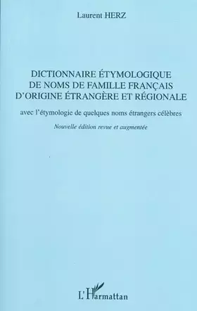 Couverture du produit · Dictionnaire Etymologique (Nvlle ed) de Noms de Famille Français d'Origine Etrangère et Régionale Av