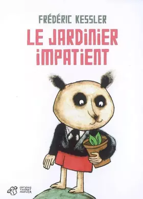 Couverture du produit · Le jardinier impatient