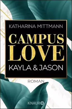 Couverture du produit · Campus Love: Kayla und Jason (Brown University, Band 1)