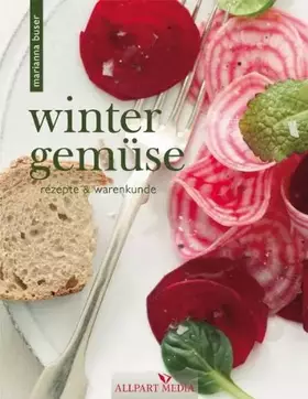 Couverture du produit · Wintergemüse: Rezepte und Warenkunde: Rezepte & Warenkunde