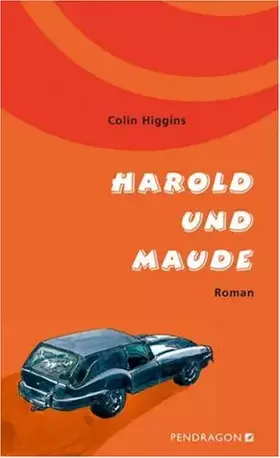 Couverture du produit · Harold und Maude. Roman