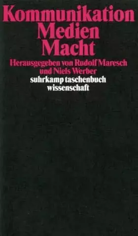 Couverture du produit · Kommunikation – Medien – Macht (suhrkamp taschenbuch wissenschaft)
