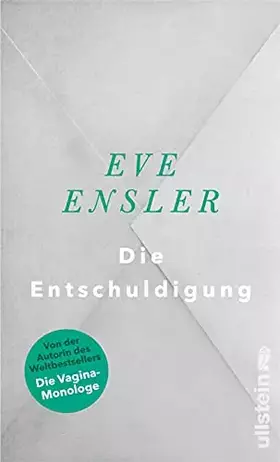 Couverture du produit · Die Entschuldigung: Der feministische Klassiker von der Autorin der Vagina-Monologe