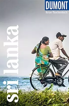 Couverture du produit · DUMONT Reise-Taschenbuch Reiseführer Sri Lanka: Reiseführer plus Reisekarte. Mit besonderen Autorentipps und vielen Touren.