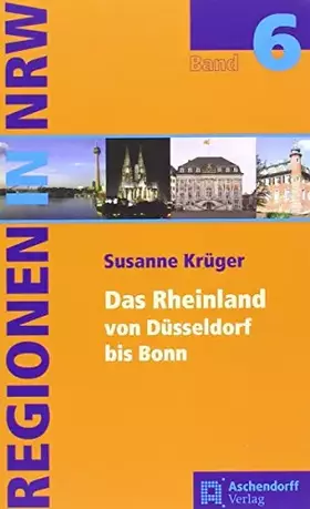Couverture du produit · Das Rheinland von Düsseldorf bis Bonn (Regionen in Nordrhein-Westfalen)