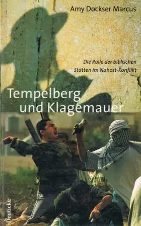 Couverture du produit · Tempelberg und Klagemauer: Die Rolle der biblischen Stätten im Nahost-Konflikt