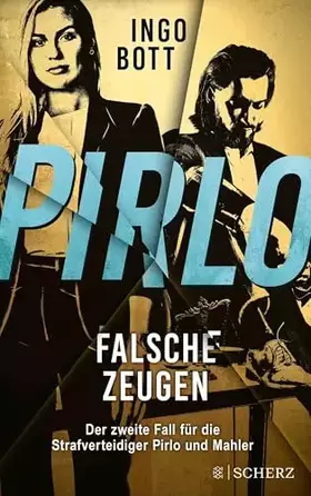 Couverture du produit · Pirlo - Falsche Zeugen: Der zweite Fall für die Strafverteidiger Pirlo und Mahler