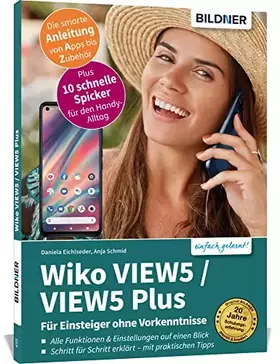 Couverture du produit · Wiko VIEW5 / VIEW5 Plus - Für Einsteiger ohne Vorkenntnisse: Die verständliche Anleitung für Ihr Smartphone