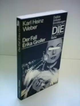Couverture du produit · Der Fall Erika Groller. DIE-Reihe