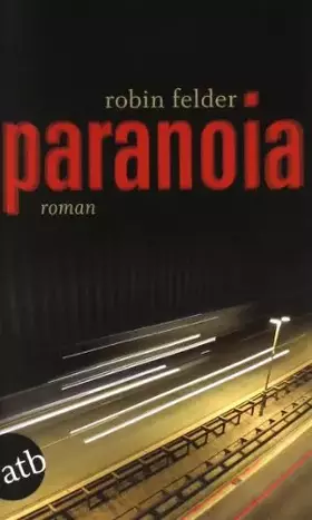 Couverture du produit · Paranoia: Roman: Roman. Originalausgabe