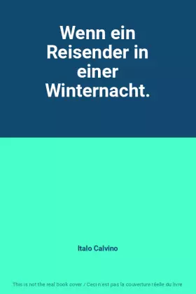 Couverture du produit · Wenn ein Reisender in einer Winternacht.