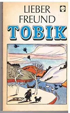 Couverture du produit · Lieber Freund Tobik,
