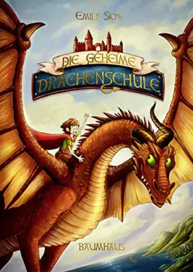 Couverture du produit · Die geheime Drachenschule: Band 1