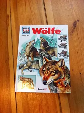Couverture du produit · Was ist was, Band 104: Wölfe