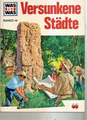 Couverture du produit · Versunkene Städte ( Was ist was. - Bd. 14 ) [E6w]
