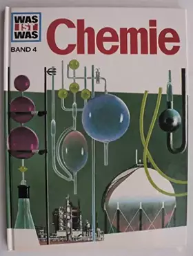 Couverture du produit · Was ist was, Band 004: Chemie