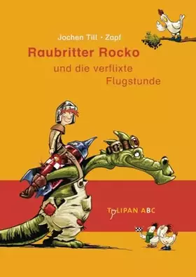 Couverture du produit · Raubritter Rocko und die verflixte Flugstunde: Lesestufe B