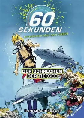 Couverture du produit · 60 Sekunden, Band 1: Der Schrecken der Tiefsee (60 Sekunden entscheiden über dein Leben, Band 1)