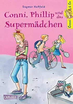 Couverture du produit · Conni & Co 07: Conni, Phillip und das Supermädchen