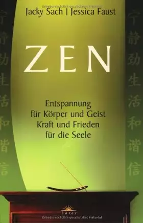 Couverture du produit · Zen: Entspannung für Körper und Geist. Kraft und Frieden für die Seele