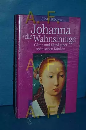 Couverture du produit · Johanna die Wahnsinnige