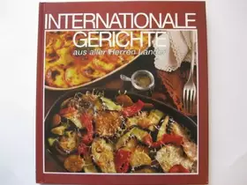 Couverture du produit · Internationale Gerichte aus aller Herren Länder.