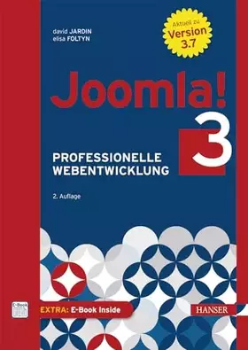 Couverture du produit · Joomla! 3: Professionelle Webentwicklung. Aktuell zu Version 3.7 (inkl. e-commerce)
