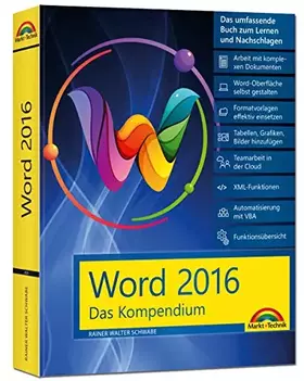 Couverture du produit · Word 2016 - Das Kompendium - Alles auf einen Blick - komplett in Farbe: das große Praxiswissen in einem Buch: Das umfassende Bu