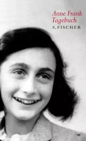 Couverture du produit · Anne-Frank-Tagebuch: Die weltweit gültige und verbindliche Fassung des Tagebuchs der Anne Frank