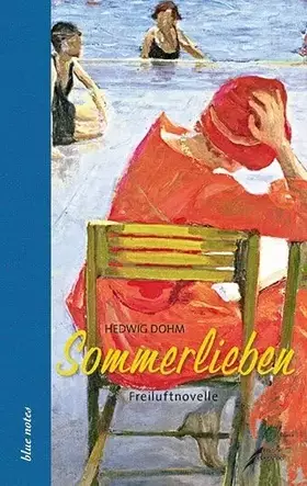 Couverture du produit · Sommerlieben: Freiluftnovelle (blue notes)