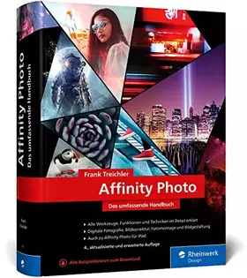 Couverture du produit · Affinity Photo: Das umfassende Standardwerk zur Bildbearbeitung – aktuell zu Version 1.9