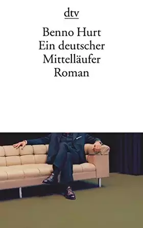 Couverture du produit · Ein deutscher Mittelläufer: Roman