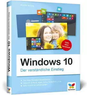 Couverture du produit · Windows 10: Der verständliche Einstieg. Das Praxis-Handbuch zu Windows 10 in Farbe