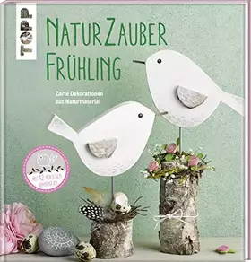 Couverture du produit · Naturzauber Frühling: Zarte Dekorationen aus Naturmaterial