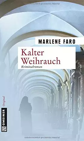 Couverture du produit · Kalter Weihrauch: Roman (Chefinspektor Artur Pestallozzi und Gerichtsmedizinerin Lisa Kleinschmidt)