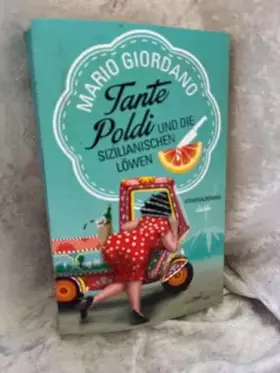 Couverture du produit · Tante Poldi und die sizilianischen Löwen: Kriminalroman (Sizilienkrimi, Band 1)