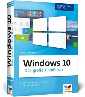 Couverture du produit · Windows 10: Das große Windows 10 Handbuch. Einstieg, Praxis, Profi-Tipps – das Kompendium zu Windows 10. Der Klassiker für die