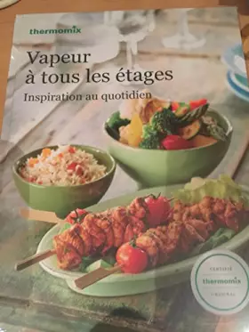Couverture du produit · Vapeur À Tous Les Etages -Thermomix