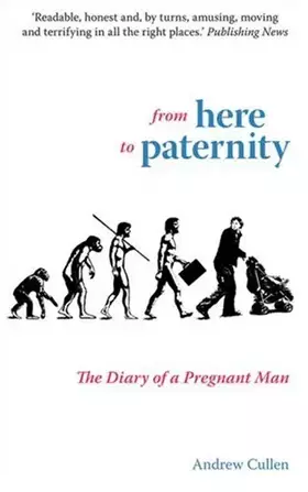 Couverture du produit · From Here to Paternity: The Diary of a Pregnant Man