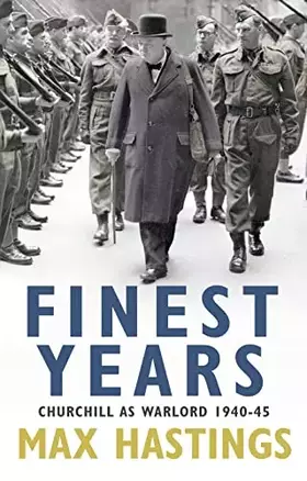 Couverture du produit · Finest Years: Churchill as Warlord 1940-45
