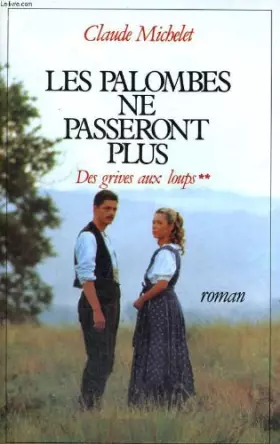 Couverture du produit · Les gens de saint liberal. tome 2 : les palombes passeront plus.