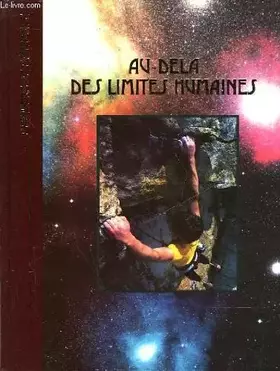 Couverture du produit · Au dela des limites humaines