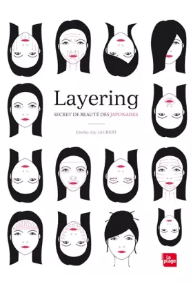 Couverture du produit · Layering, secret de beauté des Japonaises