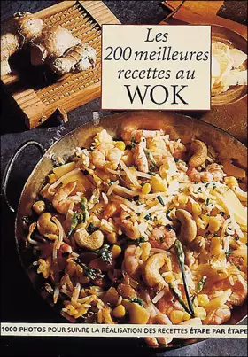 Couverture du produit · Les 200 meilleures recettes au wok