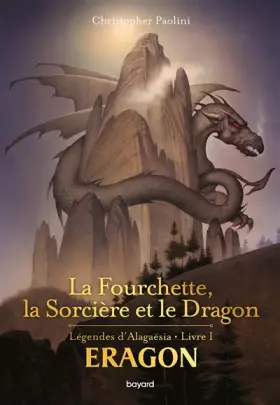 Couverture du produit · La fourchette, la sorcière et le dragon