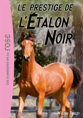 Couverture du produit · L'Étalon Noir 08 - Le prestige de l'Étalon Noir